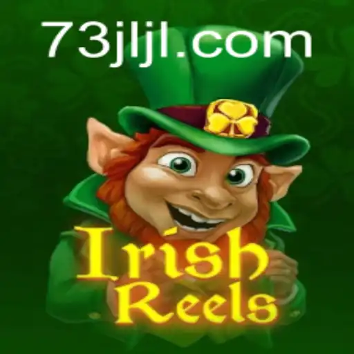 Discovering the Charm of IrishReels: A Unique Gaming Experience on 73JL.COM