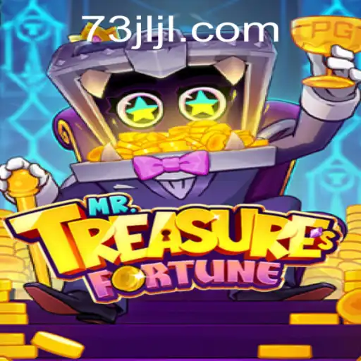 Discover the Thrill of MrTreasuresFortune: A Comprehensive Guide