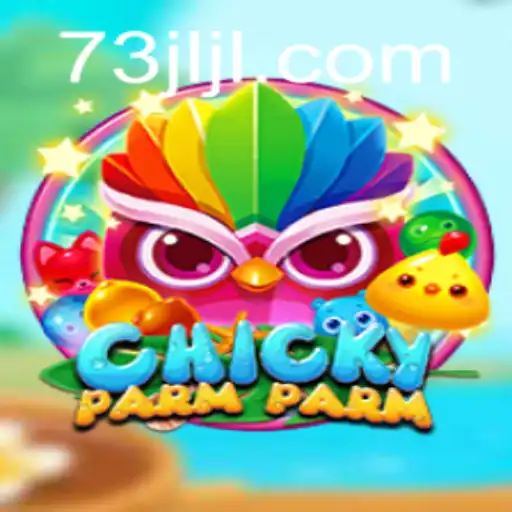 ChickyParmParm: The Exciting World of 73JL.COM's Quirky Game